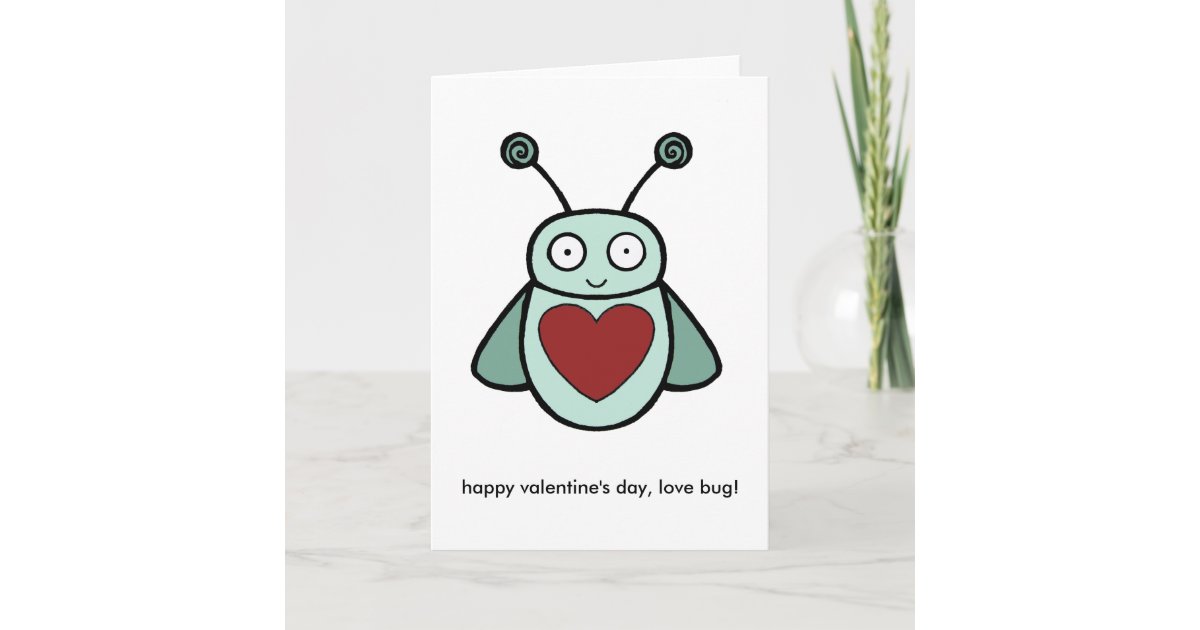 Love Bug, happy valentine's day, love bug! Holiday Card ...