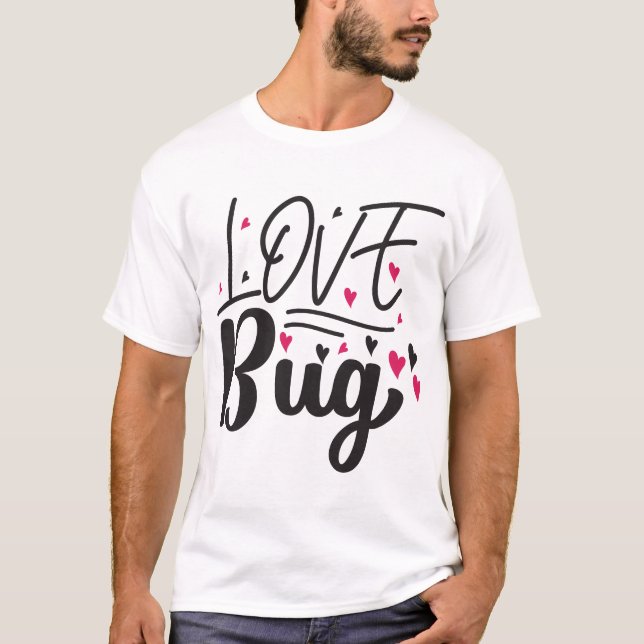 Love Bug T-Shirt (Front)