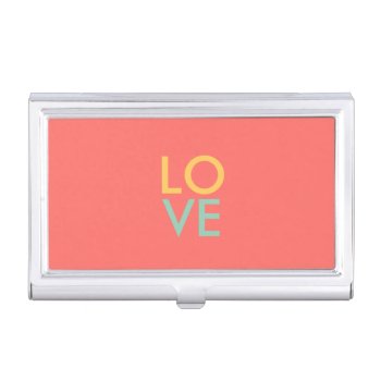 Love Business Card Holder by kfleming1986 at Zazzle