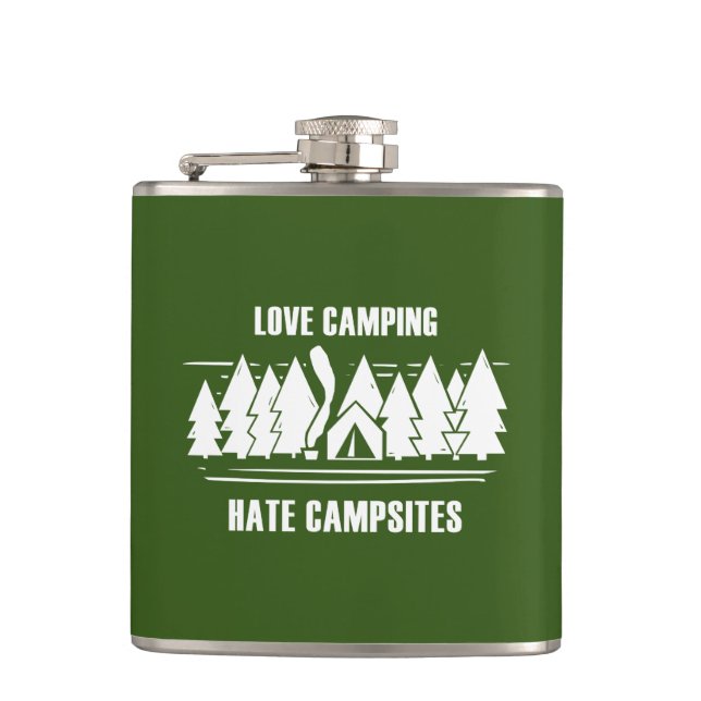 Love Camping, Hate Campsites Flask (Front)