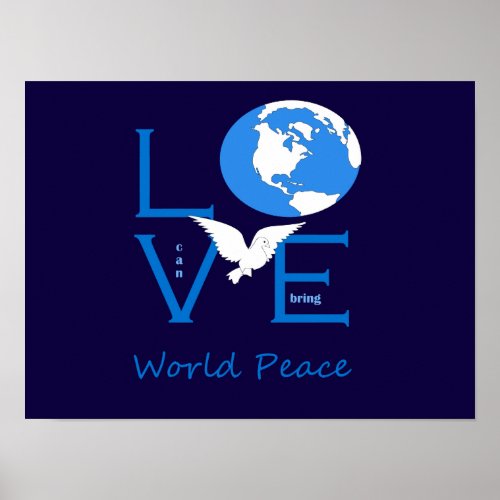 Love can bring world peace poster