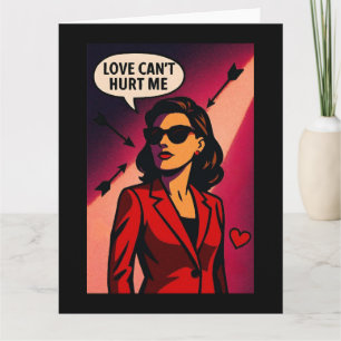 Love Can’t Hurt Me – Empowered Valentine’s Day Card