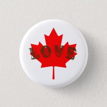 Love Canada Day Maple Leaf Button Pin by Lighthouse_Route at Zazzle