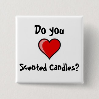 Love candles? pinback button