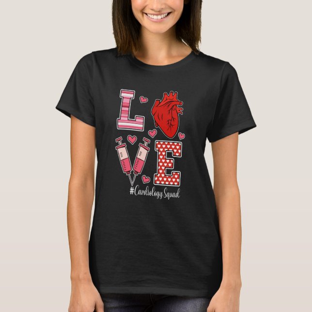 Love Cardiology Cardiologist Cardiac Nurse Valenti T-Shirt (Front)