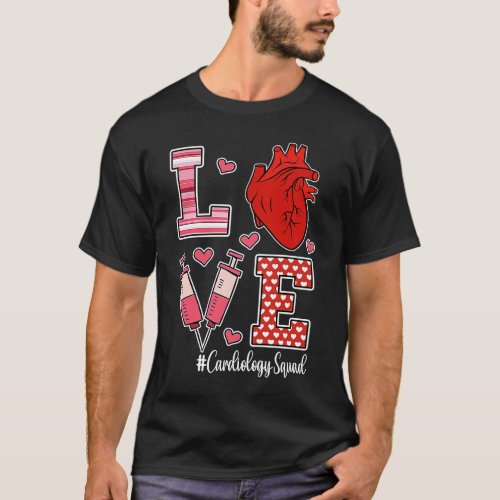 Love Cardiology Cardiologist Cardiac Nurse Valenti T_Shirt