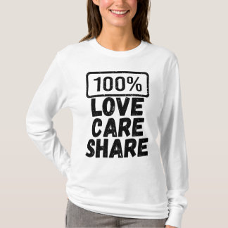 LOVE CARE SHARE T-Shirt