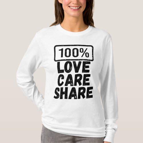 LOVE CARE SHARE T_Shirt