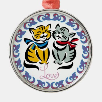 Love Cats Artwork Metal Ornament by artisticcats at Zazzle