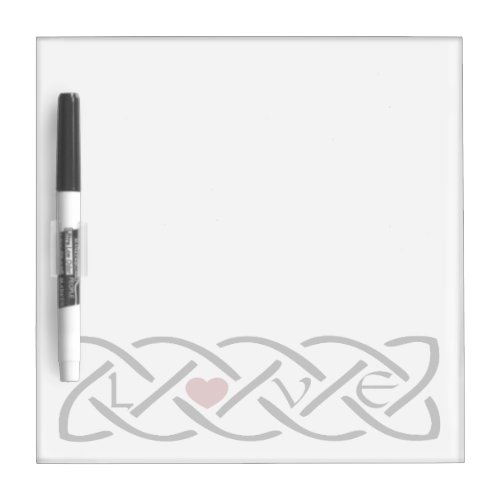 Love Celtic Knot Dry Erase Board