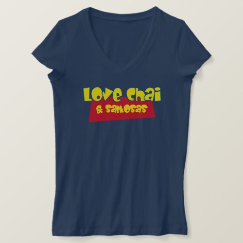 Love Chai  Samosas Funny Desi Expression Indian   T_Shirt