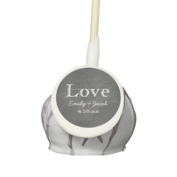 Love Chalkboard Personalized Wedding Cake Pops by TwoBecomeOne at Zazzle