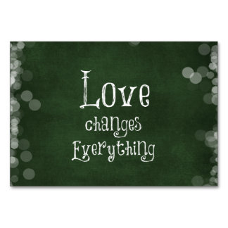 Love Changes Everything Quote Table Number
