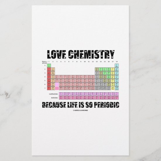 Love Chemistry Because Life Is So Periodic