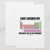 Love Chemistry Because Life Is So Periodic (Front/Back)