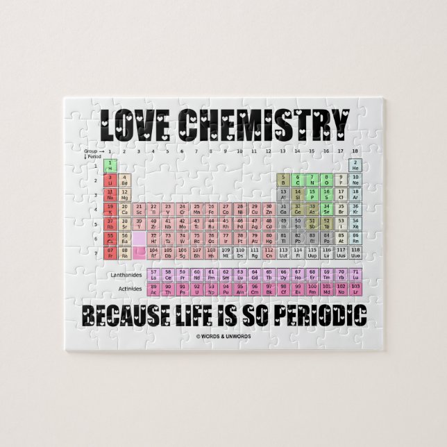 Love Chemistry Because Life Is So Periodic Jigsaw Puzzle (Horizontal)