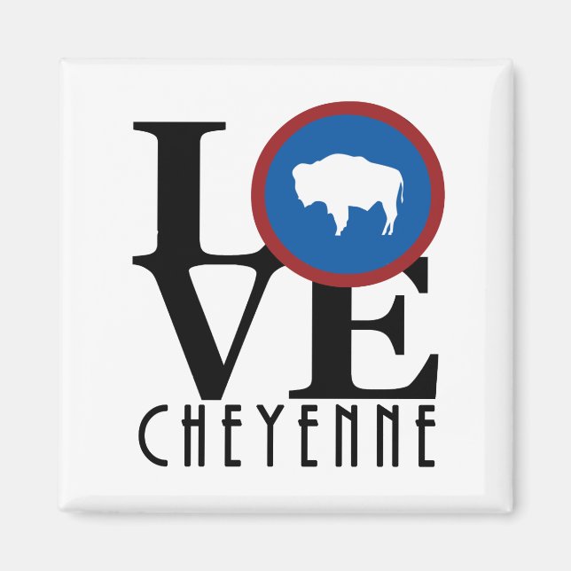 LOVE Cheyenne Wyoming Magnet (Front)