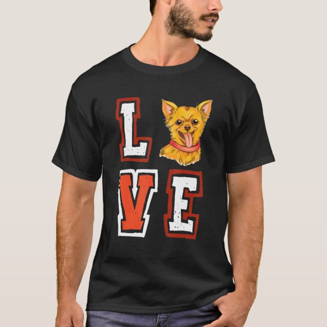 Love Chihuahua Animal Pup Puppy Pet Dog   Dog Owne T-Shirt (Front)