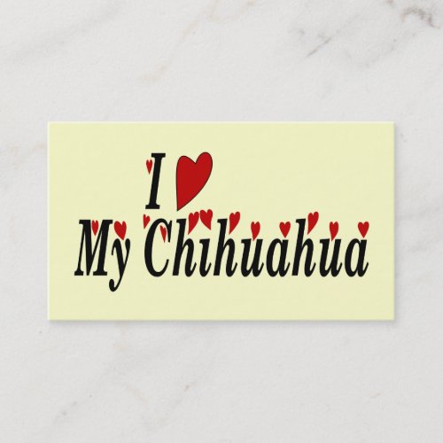 Love Chihuahua Business Card