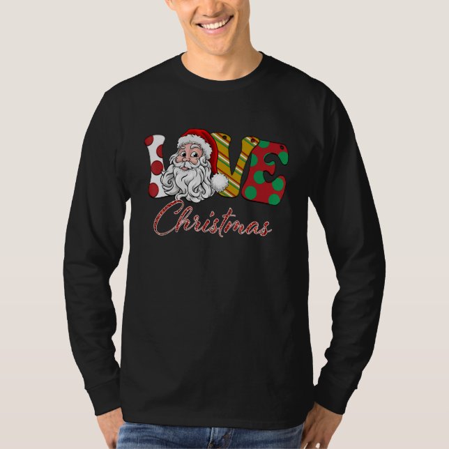 Love Christmas Merry Christmas  Santa Claus Deer W T-Shirt (Front)