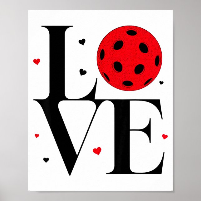 Love Ckleball Valentines Day Cute Red Heart  Poster (Front)
