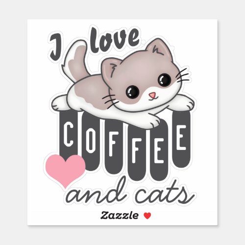 Love Coffee and Cats Cute Sticker