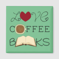 Love, Coffee, Books - Choose Color Magnet