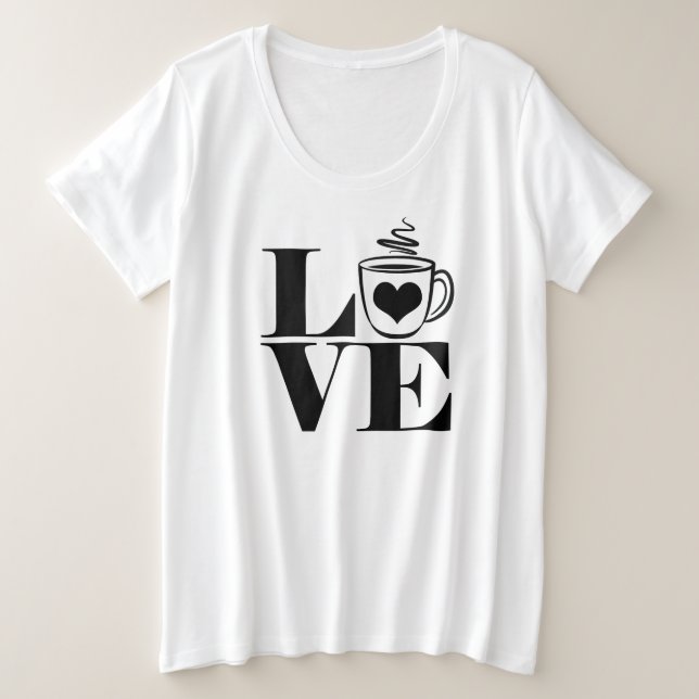 Love Coffee Cup Heart Coffee Lover Plus Size T-Shirt (Design Front)