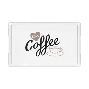 Love Coffee Script & Cup Black & Taupe Acrylic Tray
