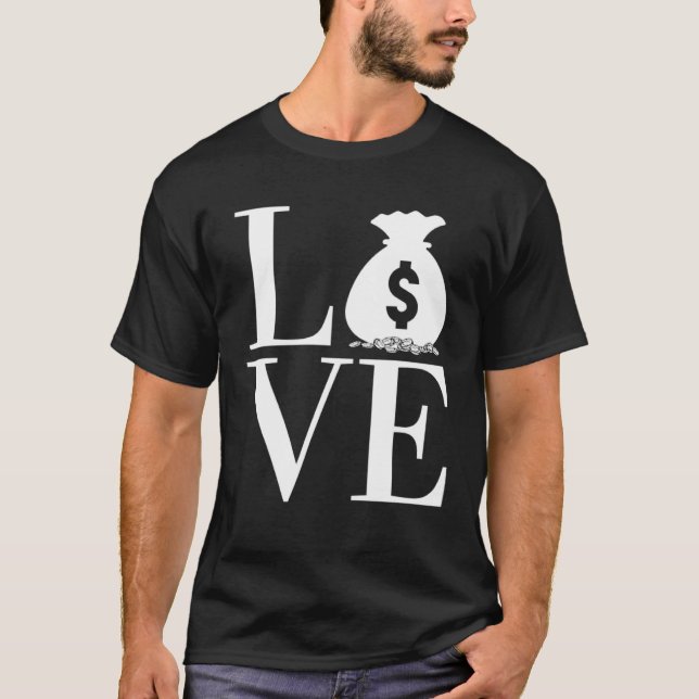 LOVE Coin Currency Collecting Dealer Numismatic T-Shirt (Front)