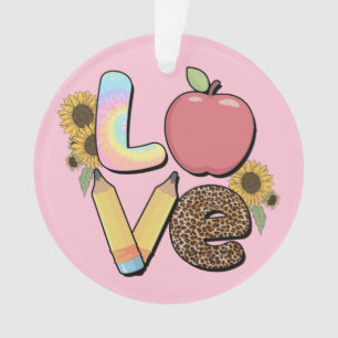 Love - Colorful Teacher Design with Apple & Pencil Ornament