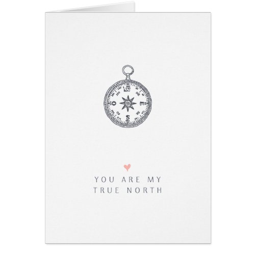 Love Compass _ True North  Sweet and Simple Card
