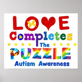 Love Completes The Puzzle Poster by AutismSupportShop at Zazzle