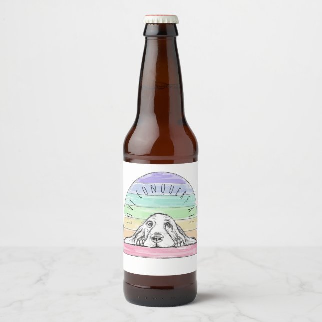 love conquers all dog rainbow basset hound  beer bottle label (Front)