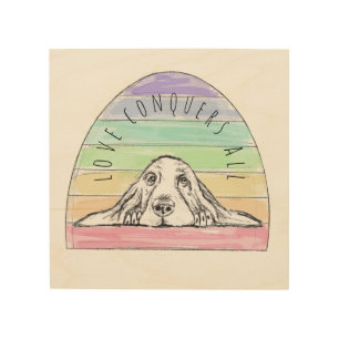 love conquers all dog rainbow basset hound wood wall art