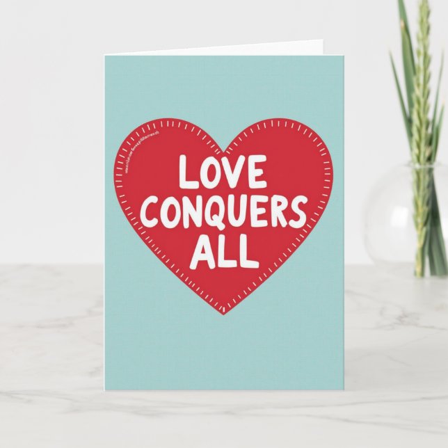 Love Conquers All Graphic Card (Front)