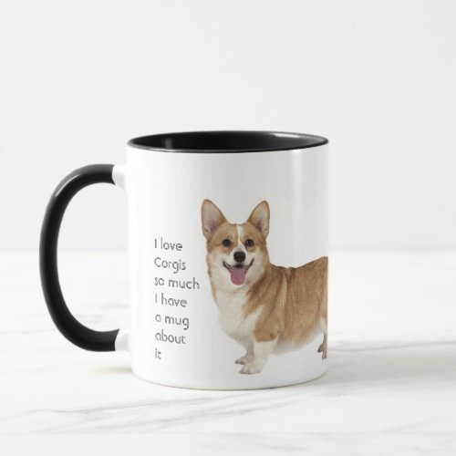 Love Corgis Dogs So Much Fun Quote Mug