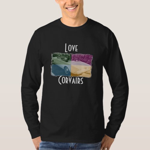 Love Corvairs Black T_Shirt