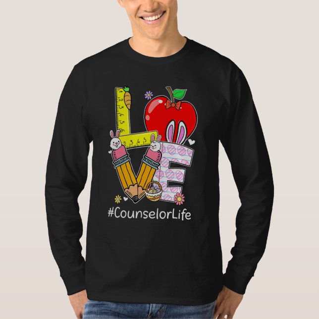 Love Counselor Life Life Funny Easter Day Bunny Eg T-Shirt (Front)