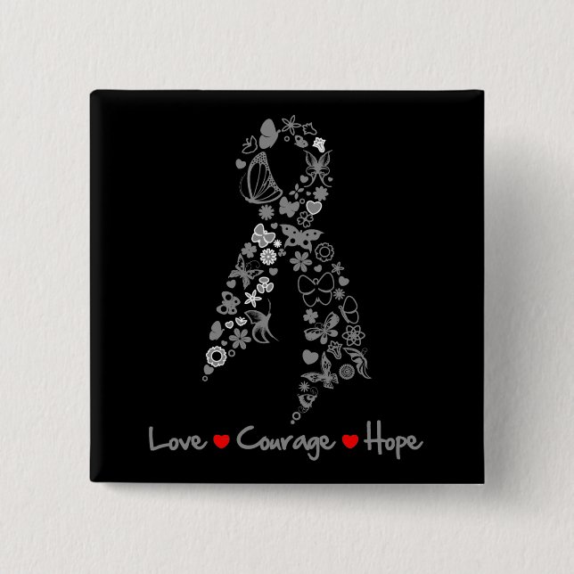 Love Courage Hope Butterfly - Brain Cancer Pinback Button (Front)