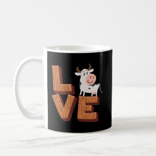Love Cows Funny Cow Farm Dairy Farmer Gift Idea Coffee Mug