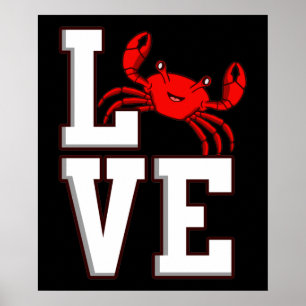 Love Crabs Seafood Crabbing Crab Lobster Sea Poster