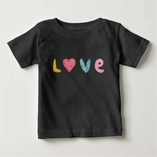 Love crayons art   baby T_Shirt