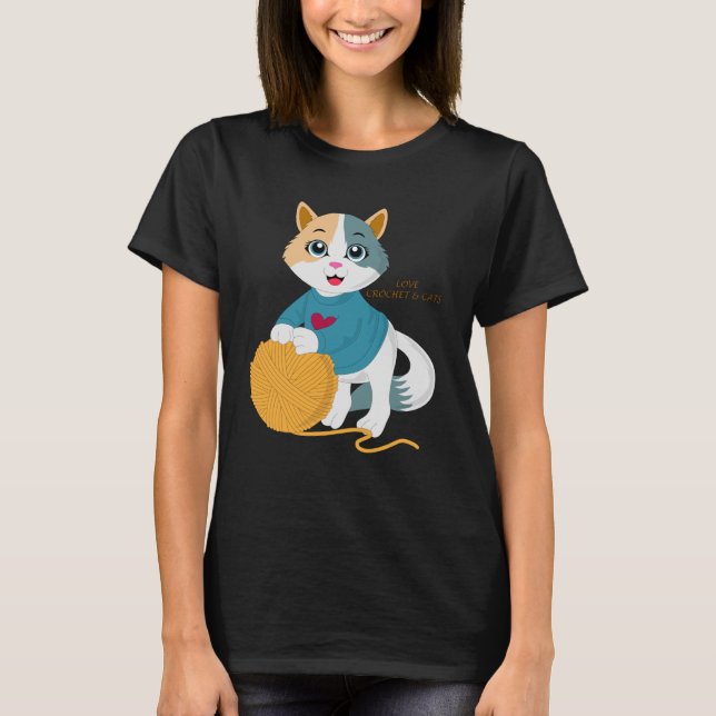 love crochet and cats yarn knitt knitting yarn T-Shirt (Front)