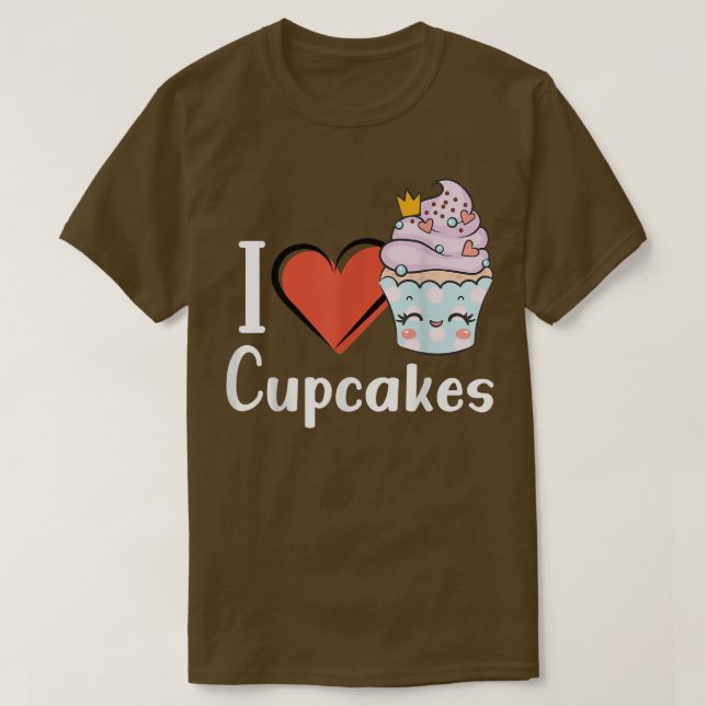 Love Cupcake Funny Baking Delicious Cupcake Love  T-Shirt (Design Front)