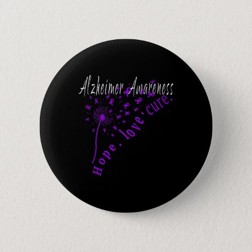 Love Cure Alzheimerheimer Disease Awareness 1  Button