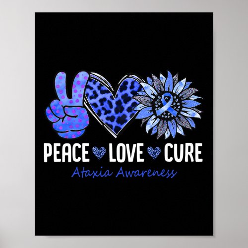 Love Cure Ataxia Awareness Month Blue Sunflower Ri Poster