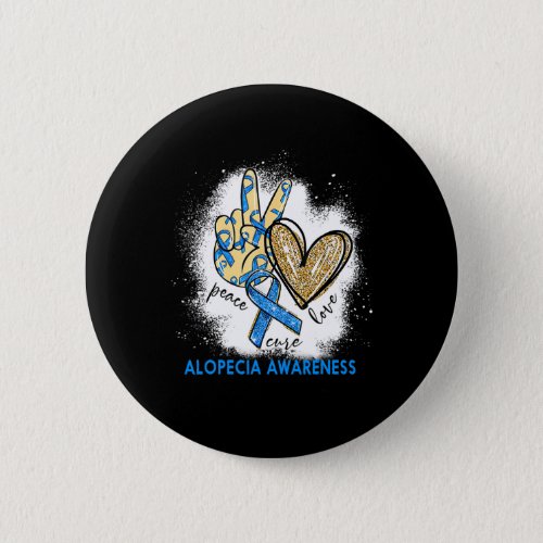 Love Cure Bleached Alopecia Awareness  Button