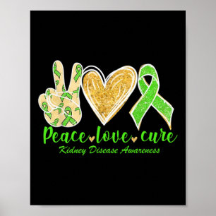 Love Cure Green Ribbon Kidney Disease Awareness 1  Poster