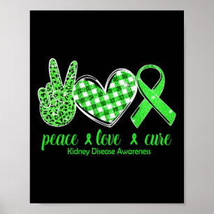 Love Cure Green Ribbon Kidney Disease Awareness  Poster